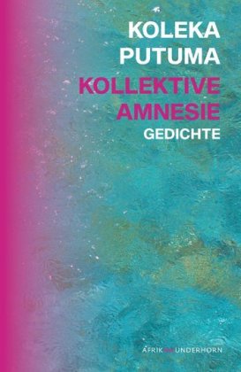 Kollektive Amnesie- Gedichte