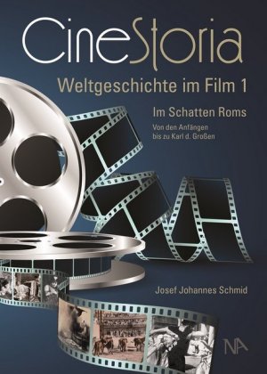 CineStoria, Weltgeschichte im Film, Tl.1