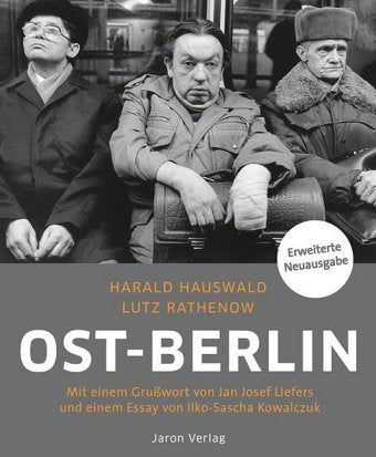 Ost-Berlin Mit einem Grußwort von Jan Josef Liefers  von Ilko-Sascha Kowalczuk