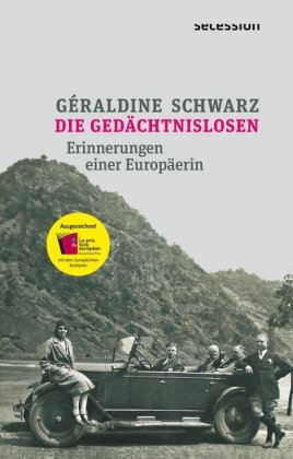 Die Gedächtnislosen- Erinnerungen einer Europäerin