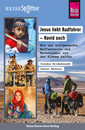Reise Know-How ReiseSplitter: Jesus liebt Radfahrer - Navid auch