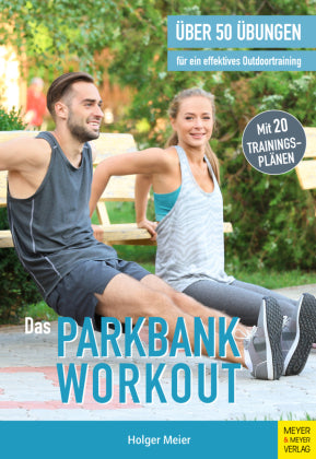 Das Parkbank-Workout-Über 50 Übungen