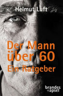 Der Mann über 60 EIn Ratgeber