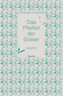 Das Pfeifen der Gräser- Gedichte