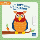 Alle Tiere gehen schlafen -Mein Schiebebuch