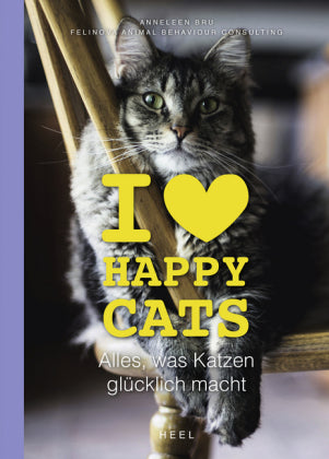 I love Happy Cats-Alles, was Katzen glücklich macht