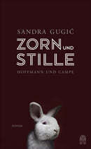 Zorn und Stille