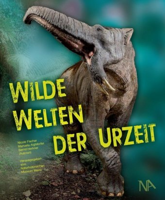 Wilde Welten der Urzeit