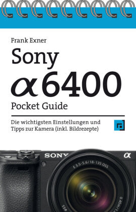 Sony Alpha 6400 Pocket Guide