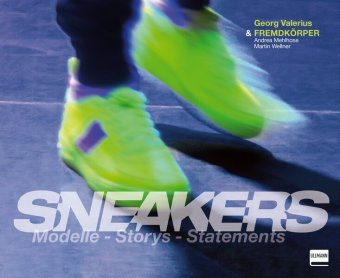 Sneakers Modelle - Storys - Statements