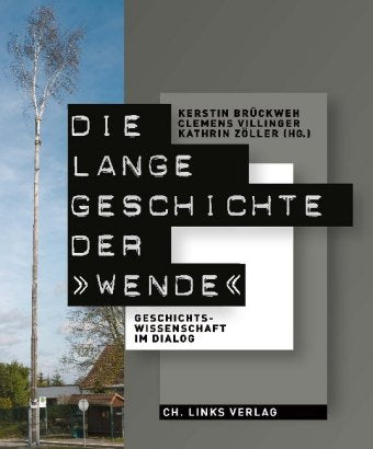 Die lange Geschichte der "Wende"