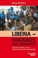 Liberia - Paradies auf Abwegen