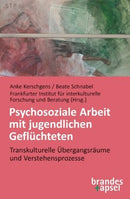 Psychosoziale Arbeit mit jugendlichen Geflüchteten