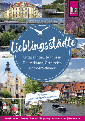 Lieblingsstädte - Entspannte CityTrips in Deutschland, Österreich und der Schweiz