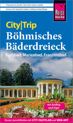 Reise Know-How CityTrip Böhmisches Bäderdreieck