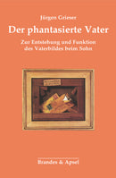 Der phantasierte Vater