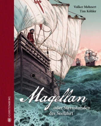 Magellan-oder Sternstunden der Seefahrt