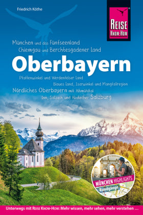 Oberbayern Bayerns Süden