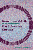 Kontinentaldrift- Das Schwarze Europa