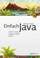 Einfach Java -Gleich richtig programmieren lernen