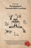 Homöophorie Totemtierblut-Coaching