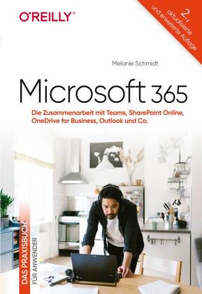 Microsoft 365 - Das Praxisbuch für Anwender
