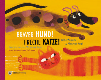 Braver Hund! Freche Katze! Bilderbuch