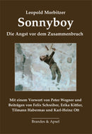 Sonnyboy Die Angst vor dem Zusammenbruch