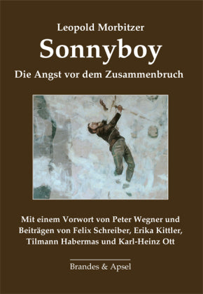 Sonnyboy Die Angst vor dem Zusammenbruch