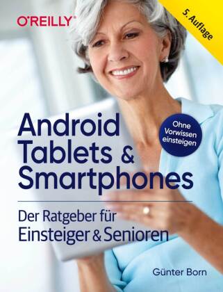 Android Tablets & Smartphones - 5. aktualisierte Auflage des Bestsellers