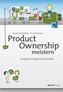 Product Ownership meistern Produkte erfolgreich entwickeln