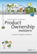 Product Ownership meistern Produkte erfolgreich entwickeln