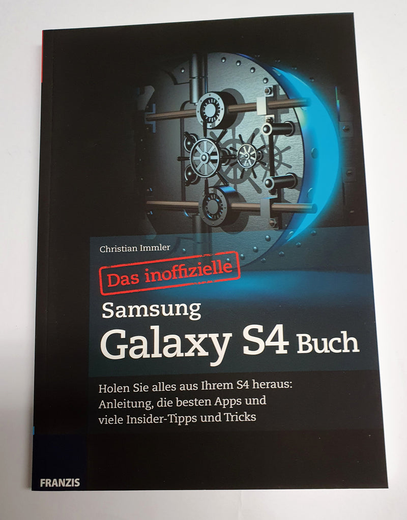 Das inoffizielle Samsung Galaxy S4 Buch