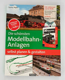 Die schönsten Modellbahn-Anlagen planen