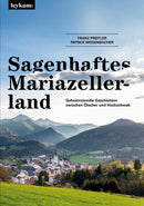 Sagenhaftes Mariazellerland