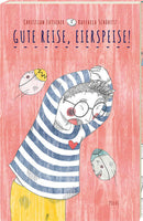 Gute Reise, Eierspeise!