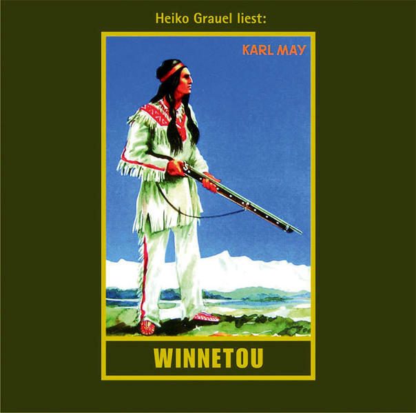 Winnetou. Erster Band