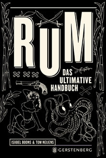Rum, Das ultimative Handbuch