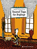 Tausend Tipps für Feiglinge, Roberts Handbuch Nr. 1
