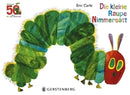 Die kleine Raupe Nimmersatt - Jubiläumsausgabe