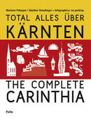 Total alles über Kärnten / The Complete Carinthia