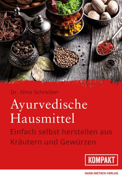 Ayurvedische Hausmittel