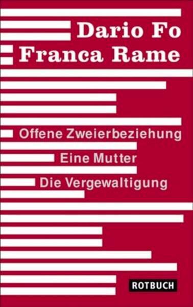 Offene Zweierbeziehung/Eine Mutter/Die Vergewaltigung