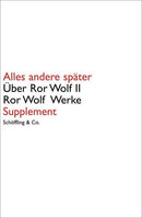 Alles andere später. Über Ror Wolf II