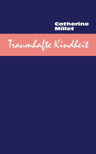 Traumhafte Kindheit