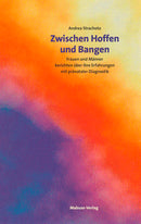 Zwischen Hoffen und Bangen