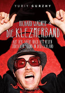 Richard Wagner und die Klezmerband
