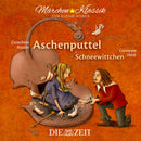 Aschenputtel und Schneewittchen Die ZEIT-Edition