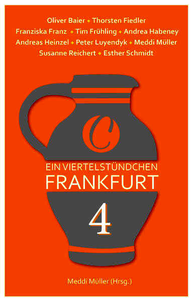 Ein Viertelstündchen Frankfurt – Band 4