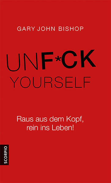 Unfuck Yourself